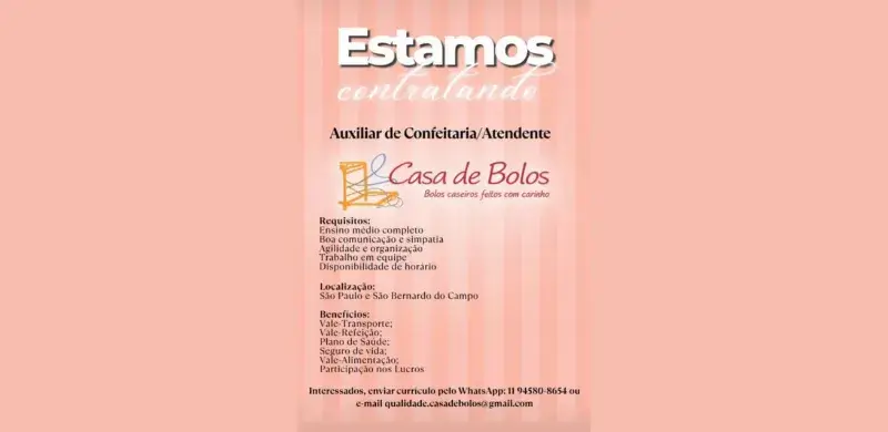🎂 Vaga de emprego: Casa de Bolos contrata Auxiliar de Confeitaria/Atendente com pacote completo de benefícios!